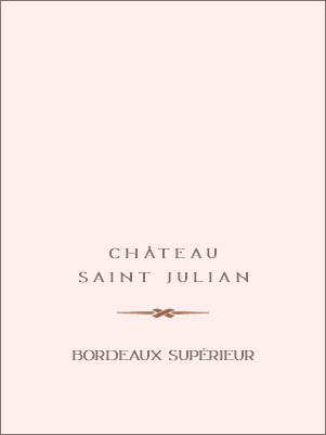  CHÂTEAU SAINT JULIAN ﷯ BORDEAUX SUPÉRIEUR 